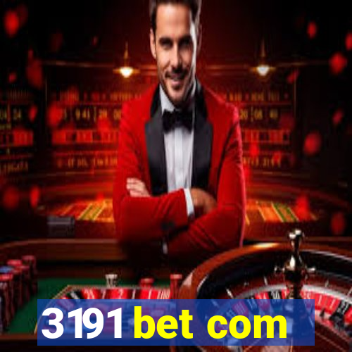 3191 bet com